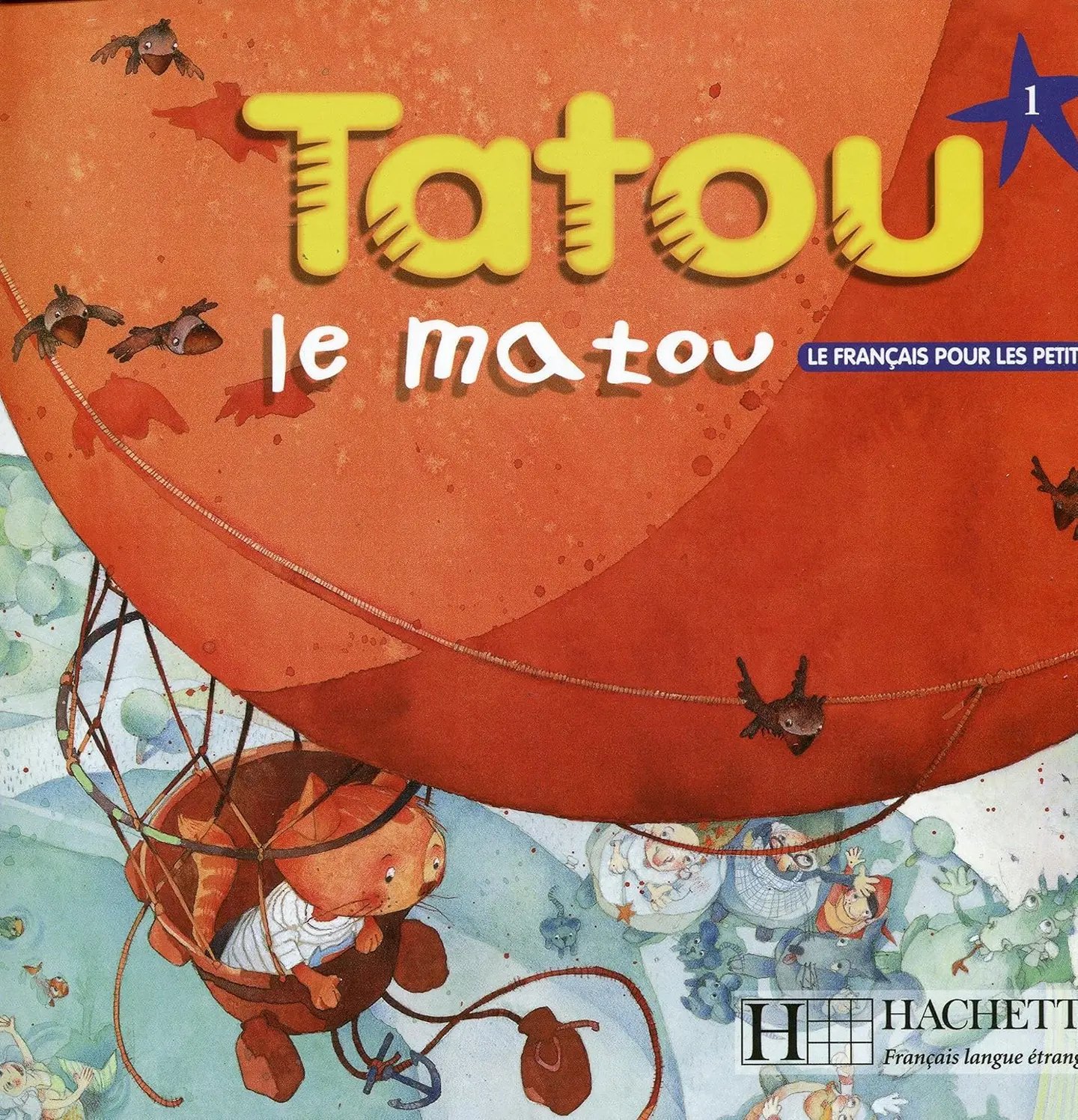 Tatou le matou. Niveau 1. Livre