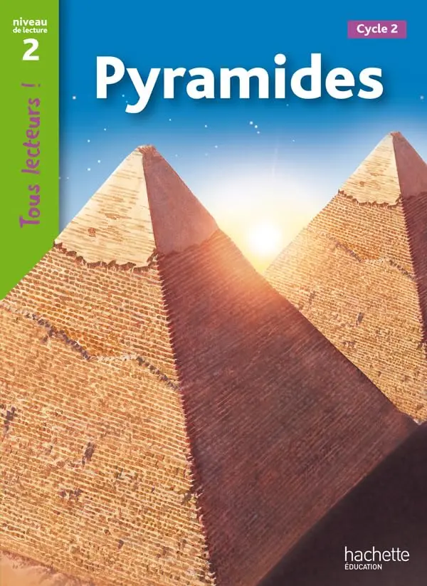 Tous Lecteurs. Pyramides (Niveau 2)