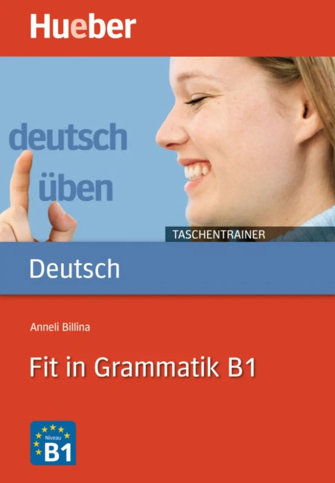 Deutsch Uben. Taschentrainer: Fit in Grammatik B1
