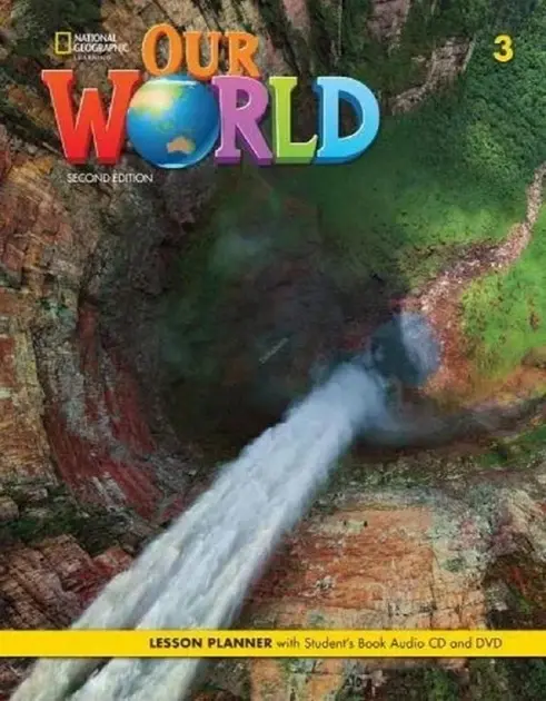 Our World 2nd Edition 3 Lesson Planner with Student's Book Audio CD and DVD