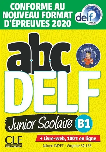 Обкладника "ABC DELF Junior scolaire 2021 édition B1 Livre + DVD + Livre-web" Обкладинка "ABC DELF Junior scolaire 2021 édition B1 Livre + DVD + Livre-web"