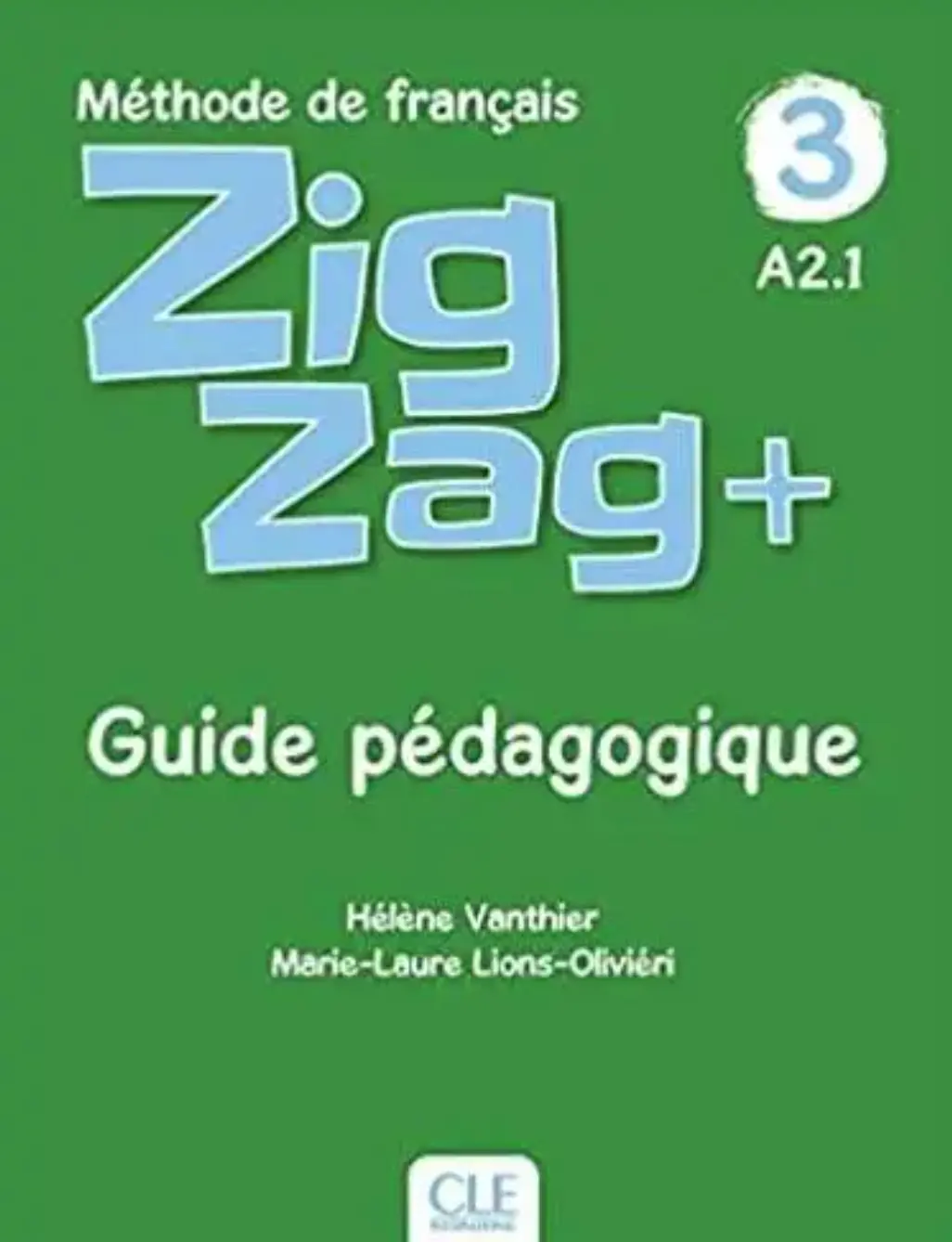 ZigZag+ 3 Guide pédagogique