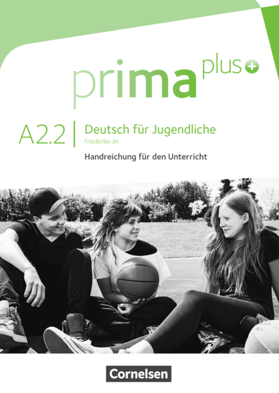 Prima plus A2.2 Handreichungen für den Unterricht