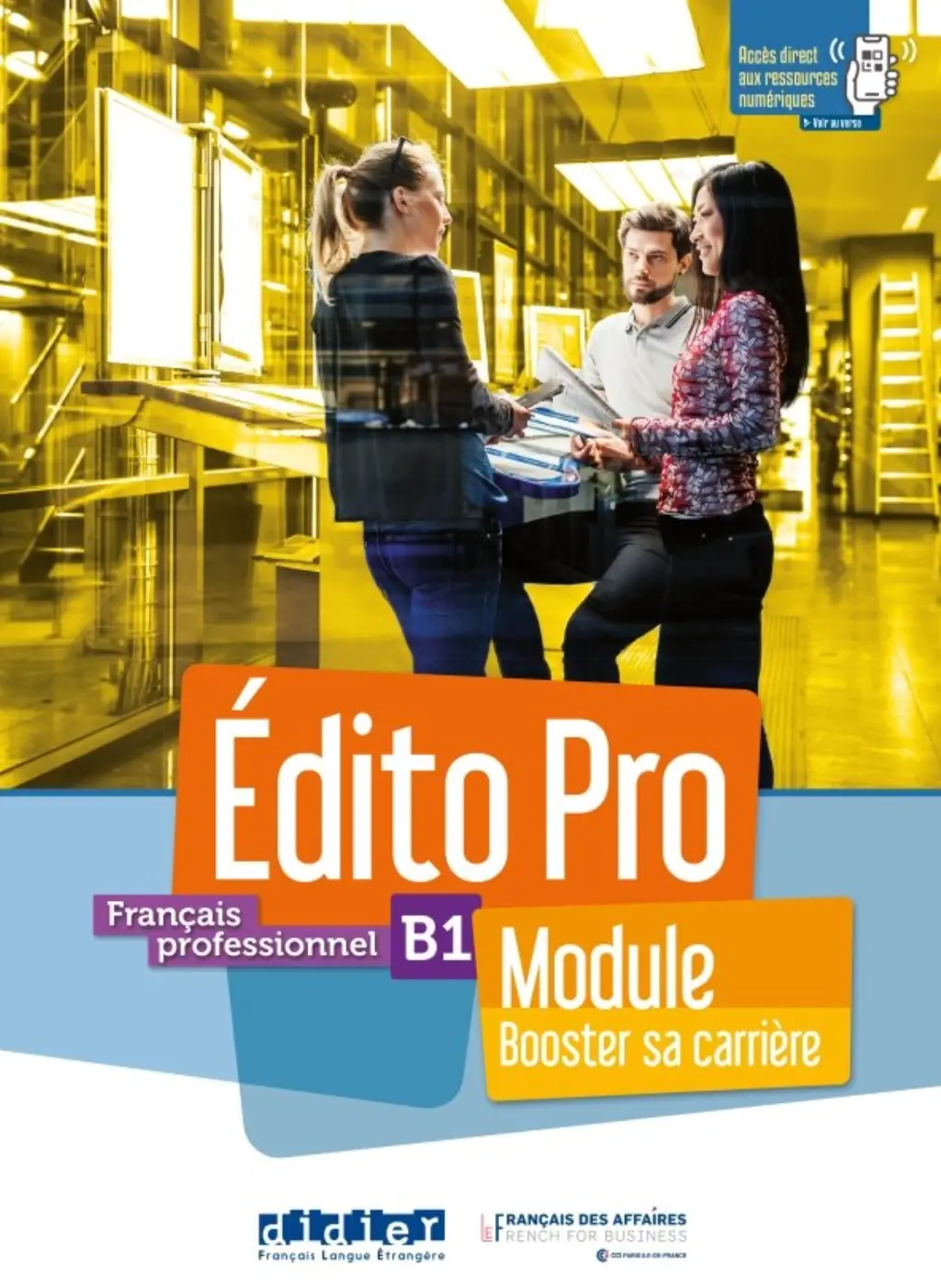 Обкладника "Edito Pro B1 Module - Booster sa carrière" Обкладинка "Edito Pro B1 Module - Booster sa carrière"