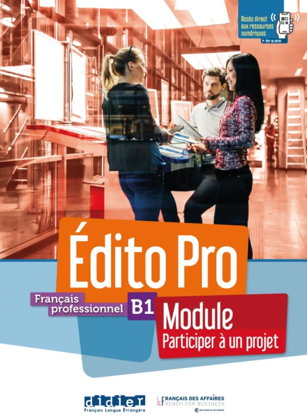 Обкладника "Edito Pro B1 Module - Participez à un projet" Обкладинка "Edito Pro B1 Module - Participez à un projet"