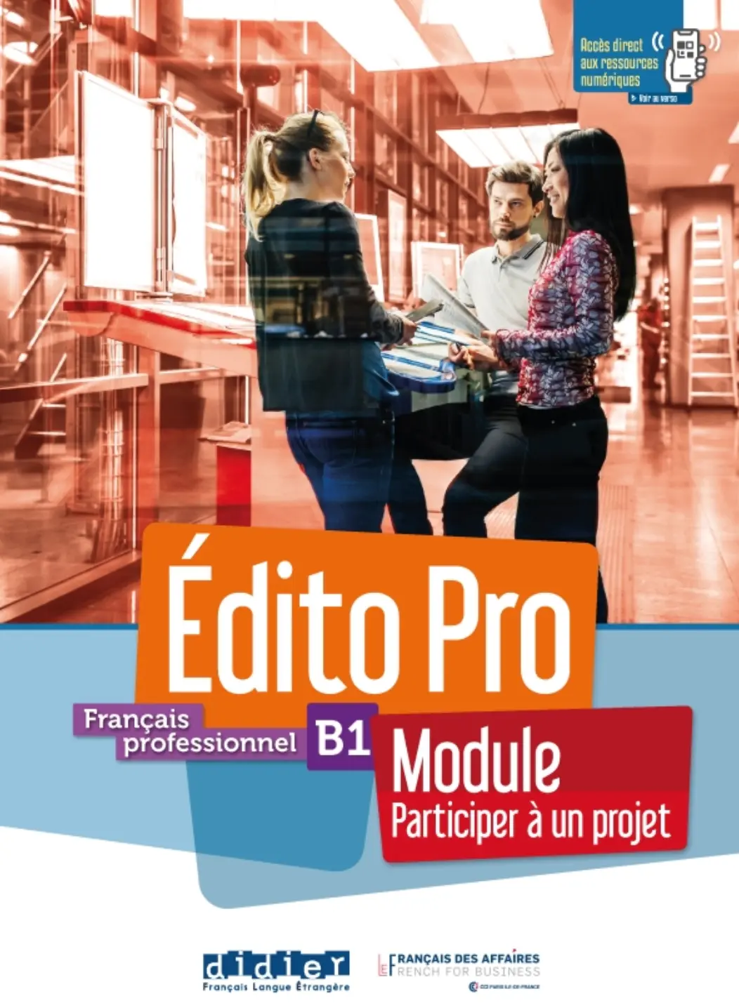 Edito Pro B1 Module - Participez à un projet