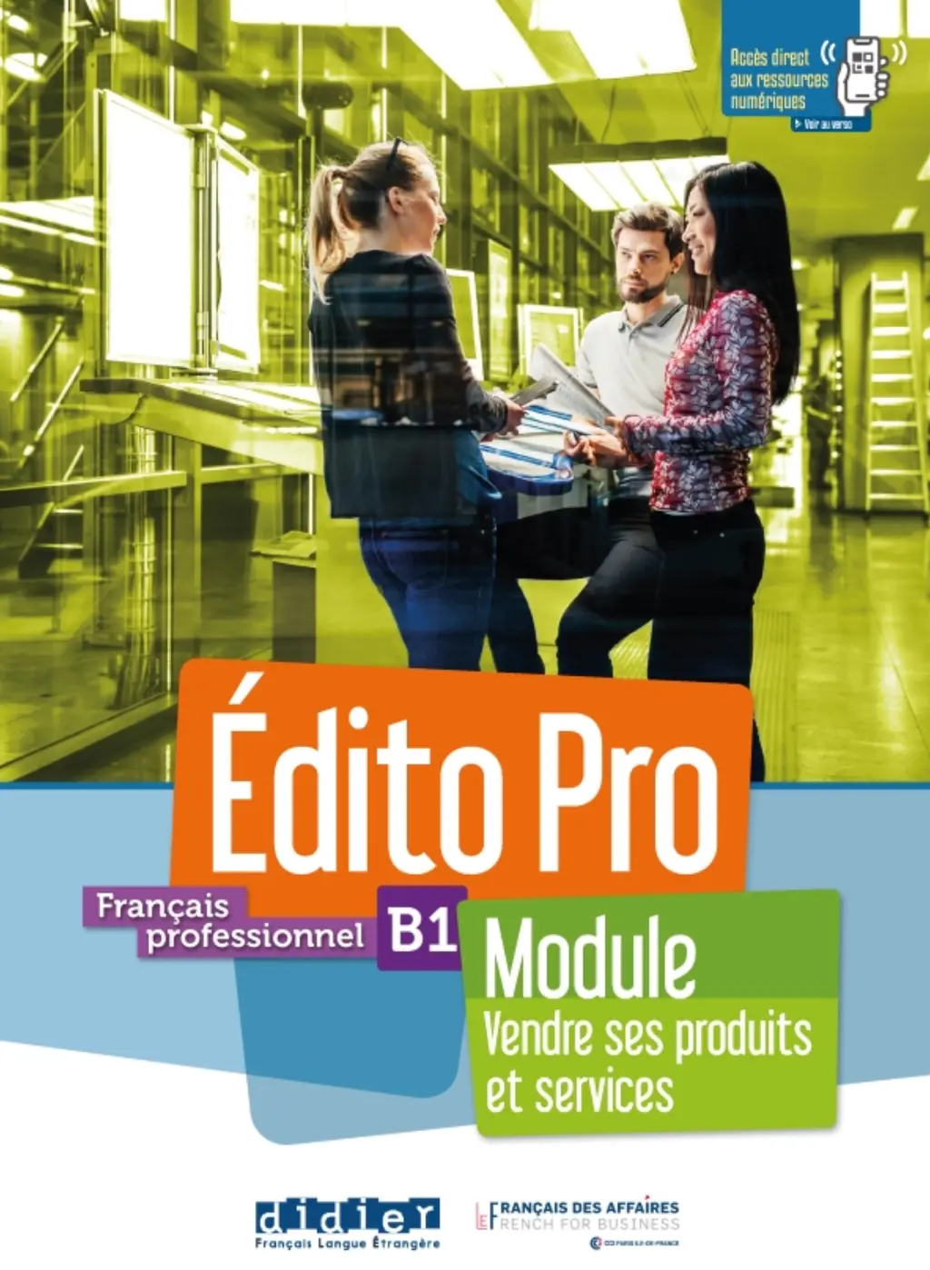 Обкладника "Edito Pro B1 Module - Vendre ses produits et services" Обкладинка "Edito Pro B1 Module - Vendre ses produits et services"