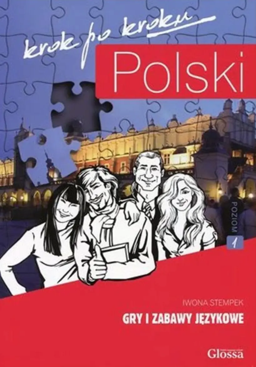 Polski, krok po kroku. Gry i zabawy językowe 1
