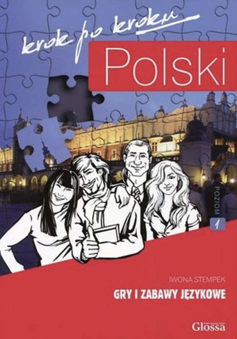 Polski, krok po kroku. Gry i zabawy językowe 1
