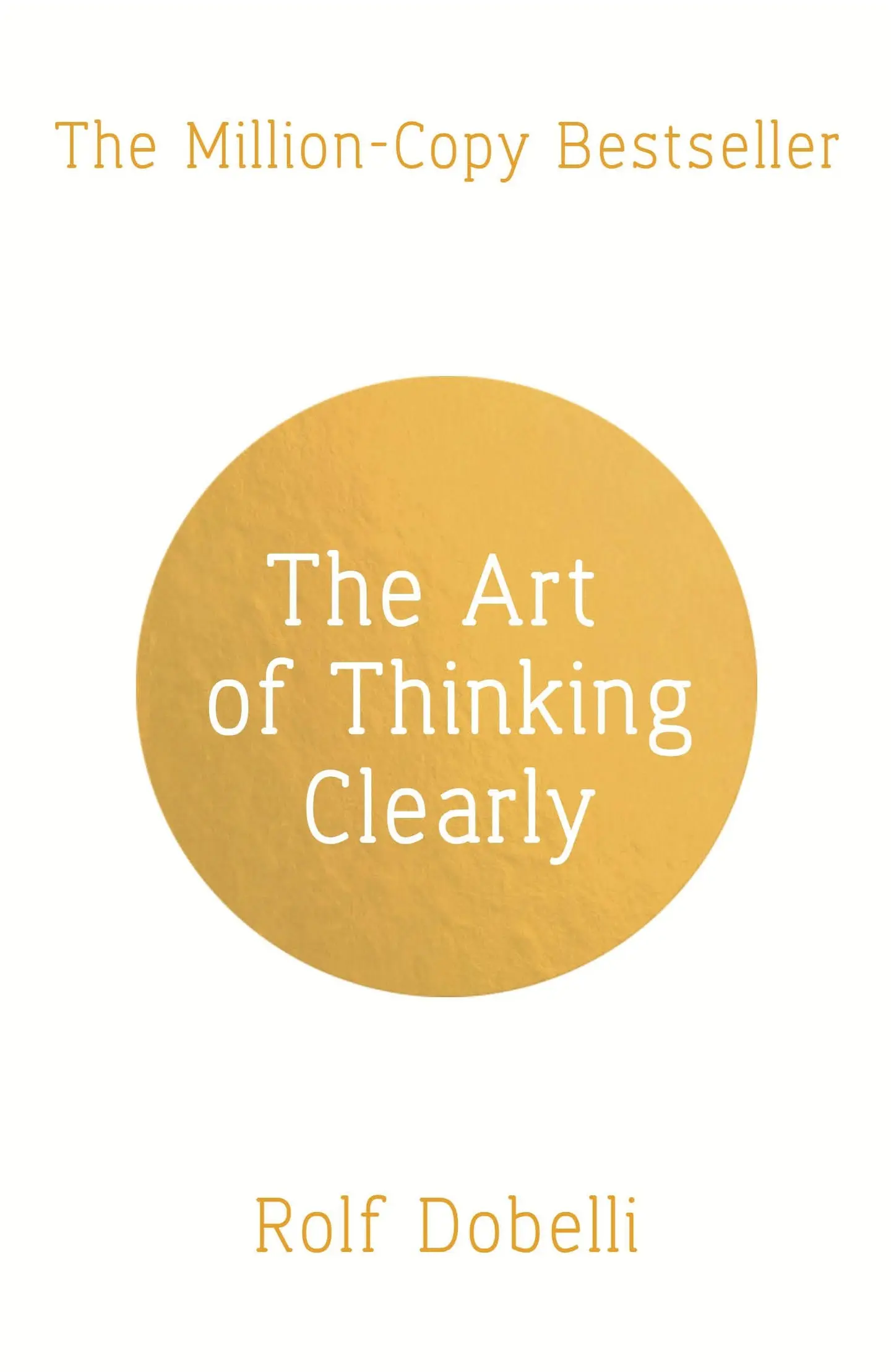 Art of Thinking Clearly