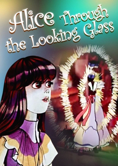 Alice Through the Looking Glass