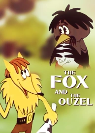 The Fox and the Ouzel