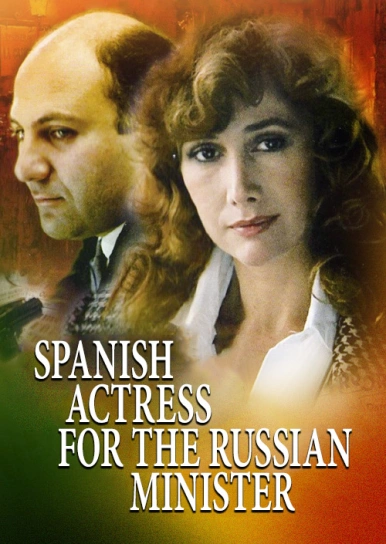 Spanish Actress for the Russian Minister