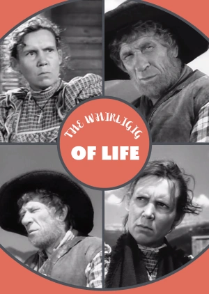 The Whirligig of Life