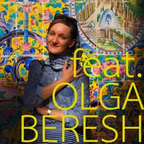 Episode 006 feat. Olya Beresh - Part 1