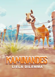 Kaminandes: Lielā dilemma