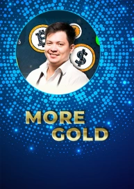 More Gold