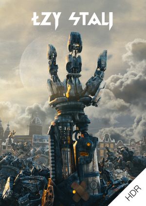 Łzy stali UHD HDR — plakat