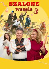 Szalone wesele 3 — plakat