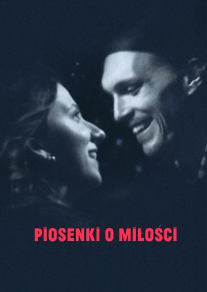 Piosenki o miłości — plakat