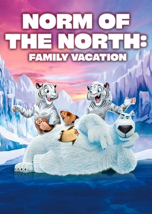 Norm of the North: Family Vacation