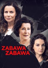 Zabawa, zabawa — plakat