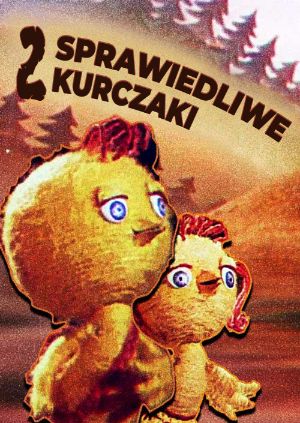 Dwa sprawiedliwe kurczaki — plakat