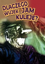 Dlaczego wujek Jam kuleje?