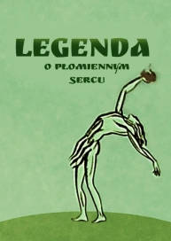 Legenda o płomiennym sercu