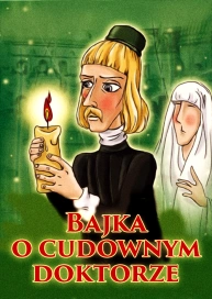 Bajka o cudownym doktorze