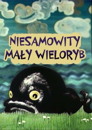 Niesamowity mały wieloryb — plakat