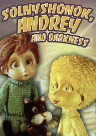 Solnyshonok, Andrey and Darkness