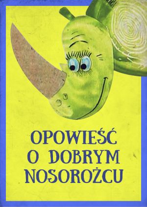 Opowieść o dobrym nosorożcu — plakat