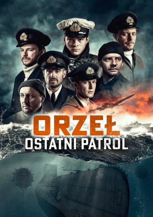 Orzeł. Ostatni patrol — plakat