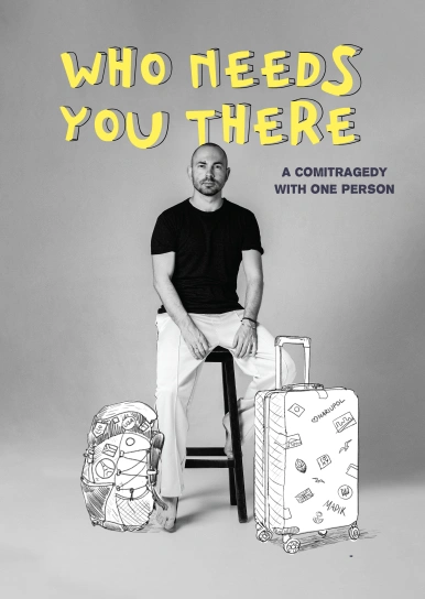 Who Needs You There: A Comitragedy with One Person