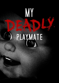 My Deadly Playmate