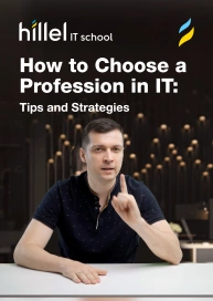 How to Choose a Profession in IT: Tips and Strategies