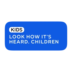 Look How It’s Heard. Children