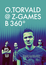 O.Torvald @ Z-Games в 360° O.Torvald @ Z-Games в 360°
