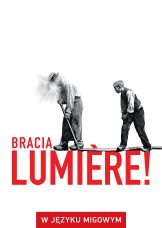 Bracia Lumière (w języku migowym) — plakat