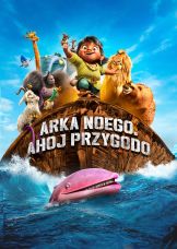 Arka Noego. Ahoj przygodo! — plakat