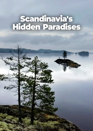 Scandinavia's Hidden Paradises