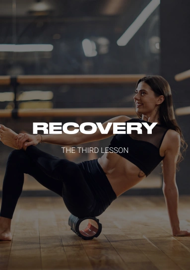 Recovery. The Third Lesson