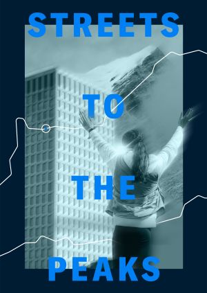 Streets to the Peaks — plakat