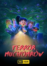 Terror muchomorów UHD HDR — plakat