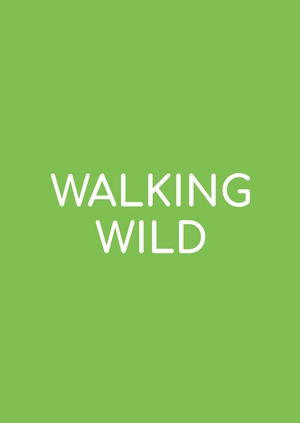 Walking Wild