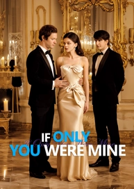 If Only You Were Mine