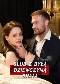 Żonaty z byłą mojego brata